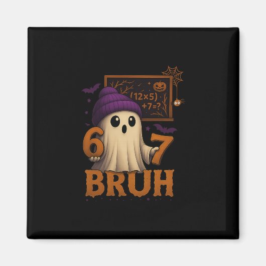 Lustiger Mathe-Geist 67 Bruh Halloween-Meme-Lehrer Magnet (Vorne)