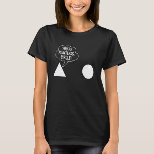 Lustiger Mathe-Geometrie-Lehrer Dreieck Du bist sp T-Shirt