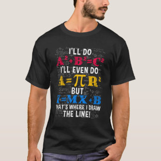 Lustiger Mathe-Lehrer Humor Algebra Mathematik Wit T-Shirt