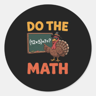 Lustiger Mathe-Lehrer Thanksgiving 67 Meme Mach di Runder Aufkleber