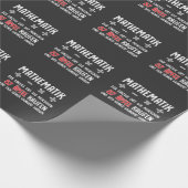 Lustiger Mathe Nerd Spruch Mathematik Schule Geschenkpapier (Ecke)
