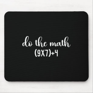 Lustiger Mathe-Test, mach den Mathelehrer, 67 Meme Mousepad