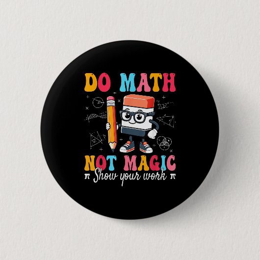 Lustiger Mathe- und kein Magie-Mathe-Lehrer Button (Vorderseite)