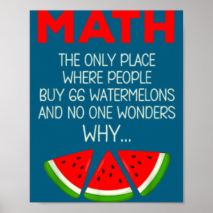 Lustiger Mathe-Wassermelonen-Rechenwitz-Lehrer Poster