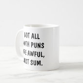 Lustiger Mathe-Witz-Spruch in moderner Handschrift Kaffeetasse (Vorderseite Links)