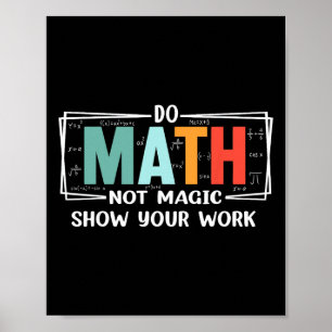 Lustiger Mathelehrer macht Mathe, keine Magie, zei Poster