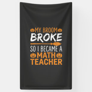 Lustiger Mathematik-Lehrer Halloween Besen Banner