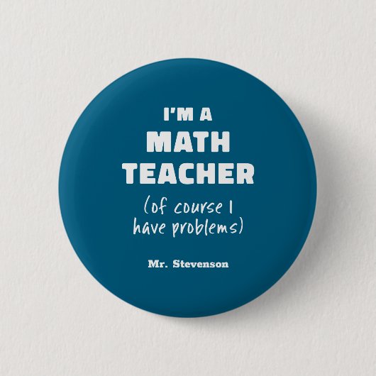 Lustiger Mathematik-Lehrer Humor Pun Zitat D Button (Vorderseite)