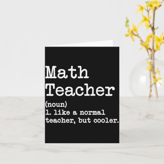Lustiger Mathematiklehrer, wie ein normaler Lehrer Karte (Gelbe Blume)