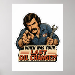 Lustiger Mechaniker Ölwechsel Auto Meme Poster