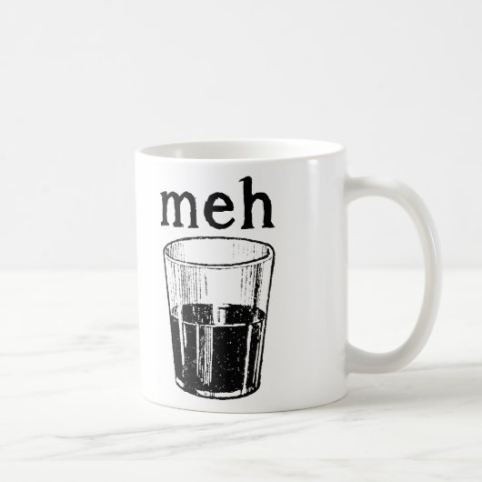 Lustiger Meh-Tasse Kaffeetasse (Rechts)
