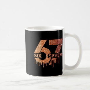 Lustiger Meme 6 7 Sechs Sieben Schwarzer Monat der Kaffeetasse