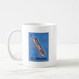 Lustiger mexikanischer Lotterie-Speck EL Tocino Kaffeetasse