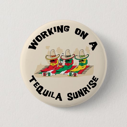 Lustiger mexikanischer Tequila-Sonnenaufgang Button (Vorderseite)