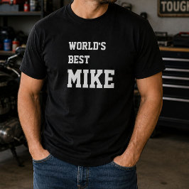 Lustiger Mike Personalisierte Weltbester Mike Gebu T-Shirt
