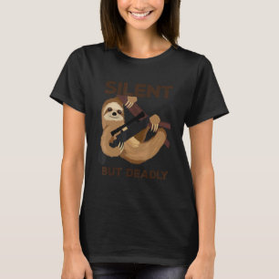 Lustiger Militär-Faultier-Scharfschütze Still Aber T-Shirt