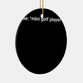 Lustiger Minigolf-Spieler-Meme Keramik Ornament (Rechts)