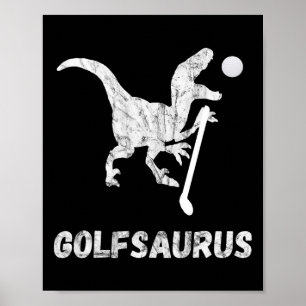 Lustiger Minigolfspieler Golf Dinosaurier Golfer T Poster