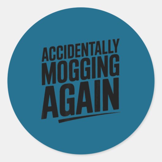 Lustiger Mogging-again-Meme Runder Aufkleber (Vorderseite)