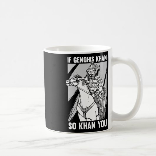 Lustiger mongolischer Geschichtswitz und Genghis-K Kaffeetasse (Rechts)