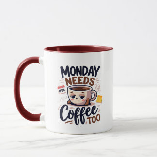 Lustiger Montag braucht Kaffee Büro Kollege Tasse