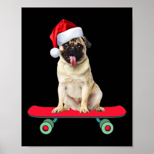 Lustiger Mops-Hund Skateboard fahrender Weihnachts Poster