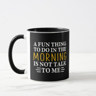 Lustiger Morgen Eine lustige Sache, die man am Mor Tasse