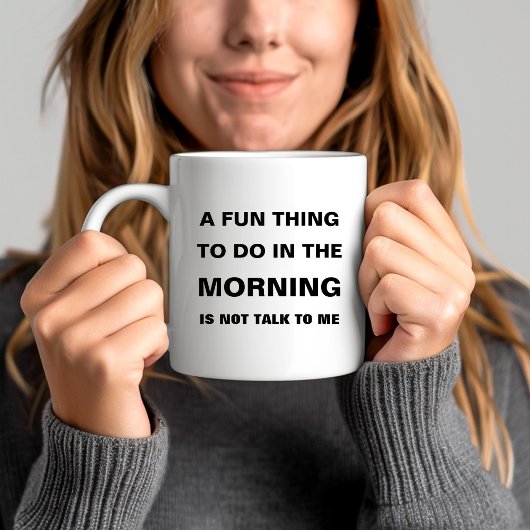 Lustiger Morgenzitat-Text Kaffeetasse