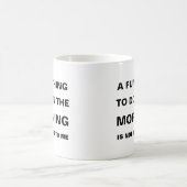 Lustiger Morgenzitat-Text Kaffeetasse (Mittel)