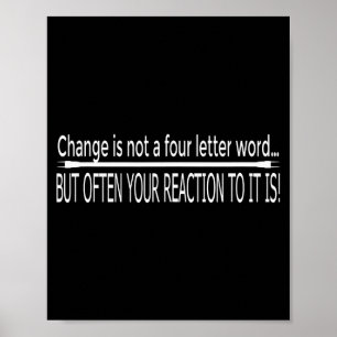 Lustiger Motivationsspruch Veränderung Ist Kein Vi Poster