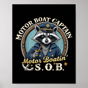 Lustiger Motorboot-Kapitän Nautical Waschbär Meme  Poster