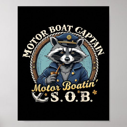 Lustiger Motorboot-Kapitän Nautical Waschbär Meme  Poster (Vorne)