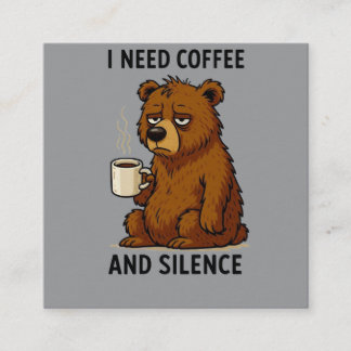 Lustiger müder Bär Ich brauche Kaffee und Stille D Quadratische Visitenkarte