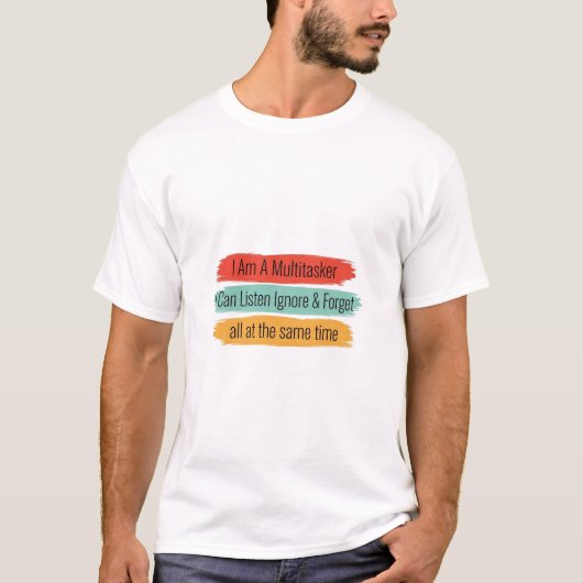 Lustiger Multitasker Sarkastischer Spruch Arbeitsp T-Shirt (Vorderseite)