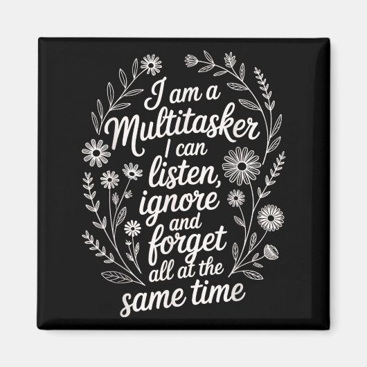 Lustiger Multitasking-Humor-Zitat Sarkastische Gra Magnet (Vorne)