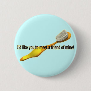 Lustiger Mundhygiene-Spaß Button