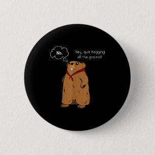 Lustiger Murmeltiertier-Witz Murmeltiertag Zitat L Button