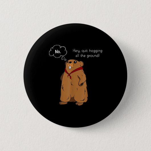 Lustiger Murmeltiertier-Witz Murmeltiertag Zitat L Button (Vorderseite)