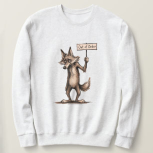 Lustiger, mürrischer Cartoon-Kojote außer Betrieb Sweatshirt
