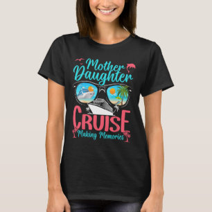Lustiger Mutter-Tochter-Urlaub-Kreuzfahrt Mutter-T T-Shirt