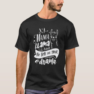 Lustiger Muttertags-Spruch Mama Lama Hat Keine Z T-Shirt