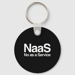 Lustiger Naas As A Service Meme Computer Nerd Sati Schlüsselanhänger