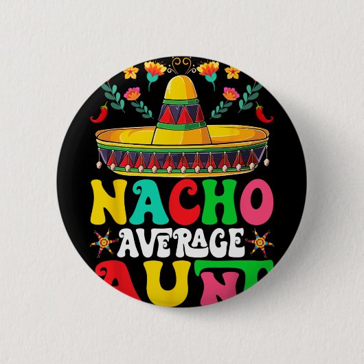 Lustiger Nacho Durchschnittliche Tante Sombrero Gl Button (Vorderseite)