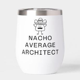 Lustiger Nacho Durchschnittlicher Architekt Pun Cu