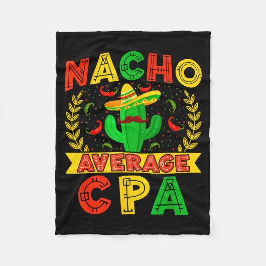 Lustiger Nacho Durchschnittlicher Cpa Cinco De May Fleecedecke (Vorderseite)