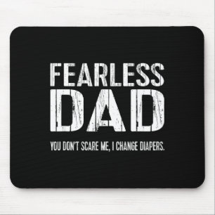 Lustiger neuer Papa _ Furchtloser Papa Ich wechsle Mousepad
