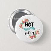 Lustiger nicht heute Satan Knopf Button (Vorne & Hinten)