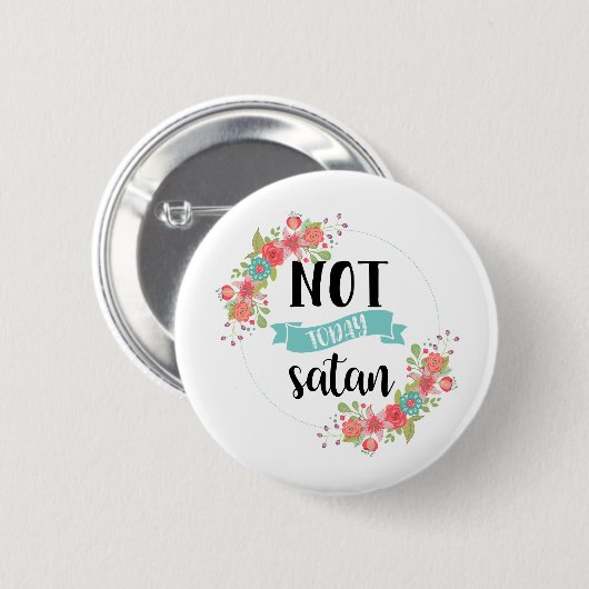 Lustiger nicht heute Satan Knopf Button (Vorne & Hinten)