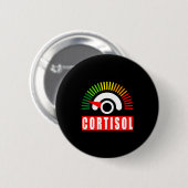 Lustiger niedriger Cortisolspiegel Meme Nebenniere Button (Vorne & Hinten)