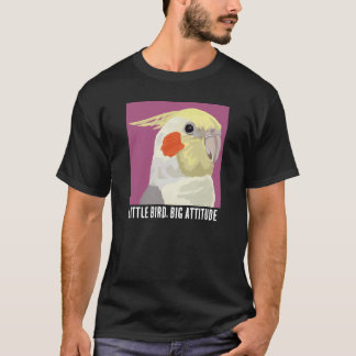 Lustiger Nymphensittich Kleiner Vogel Große Attitü T-Shirt